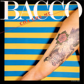 BACCO - CHA CHA ME (180g Clear Yellow Vinyl)