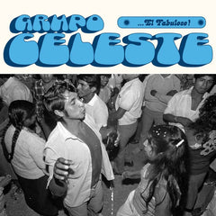 …El Fabuloso! - Grupo Celeste - Audio - Exchange