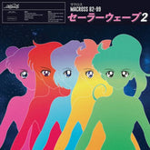 Sailorwave II - Macross 82 - 99 - Audio - Exchange