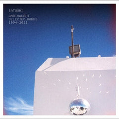 Ambivalent (Selected Works 1994-2022) - Satoshi-Audio-Exchange