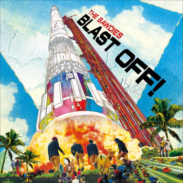 Blast Off! - The Bawdies-Audio-Exchange