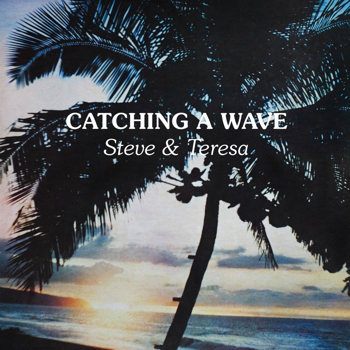 Catching A Wave - Steve & Teresa-Audio-Exchange