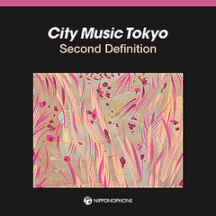 City Music Tokyo Second Definition Japanese 2LP vinyl cover