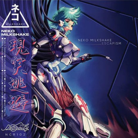 Escapism - Neko Milkshake - Audio - Exchange