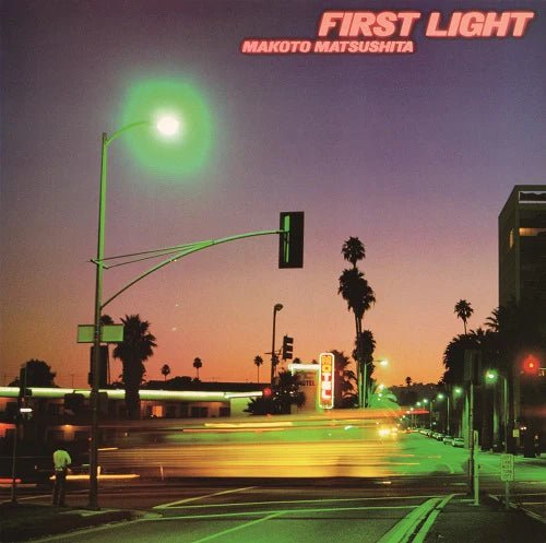 First Light - Makoto Matsushita-Audio-Exchange