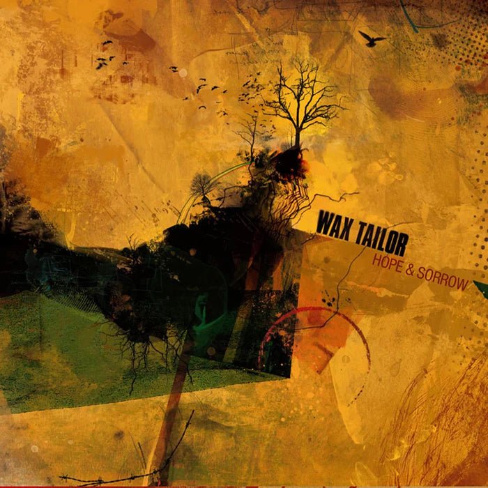 Hope & Sorrow - Wax Tailor - Audio - Exchange