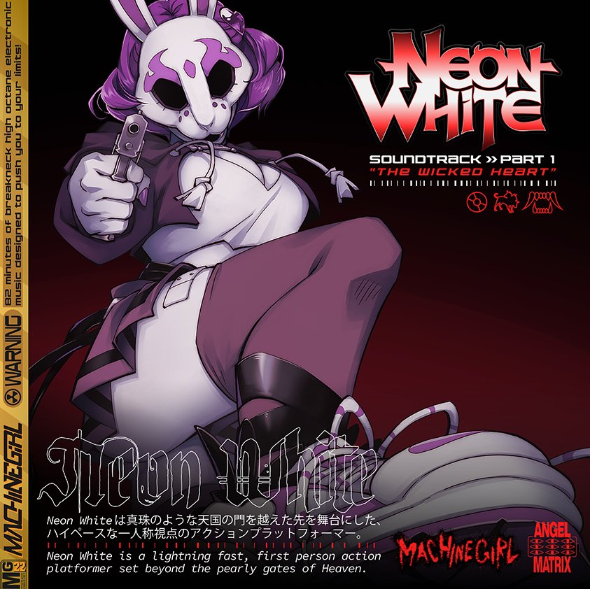 Neon White Soundtrack Part 1 “The Wicked Heart” - Machine Girl-Audio-Exchange