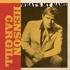 What's My Name (1967 - 1970) - Henson Cargill - Audio - Exchange